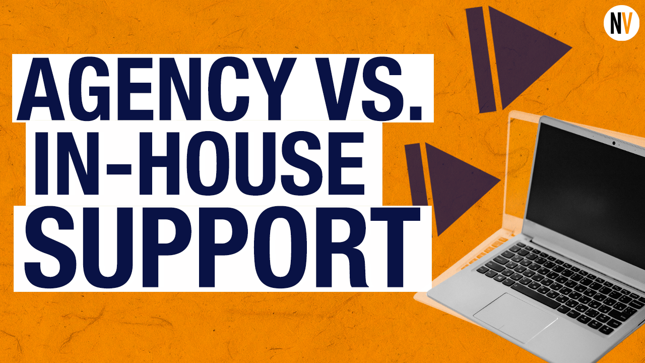 YouTube Agency Vs. In-house support