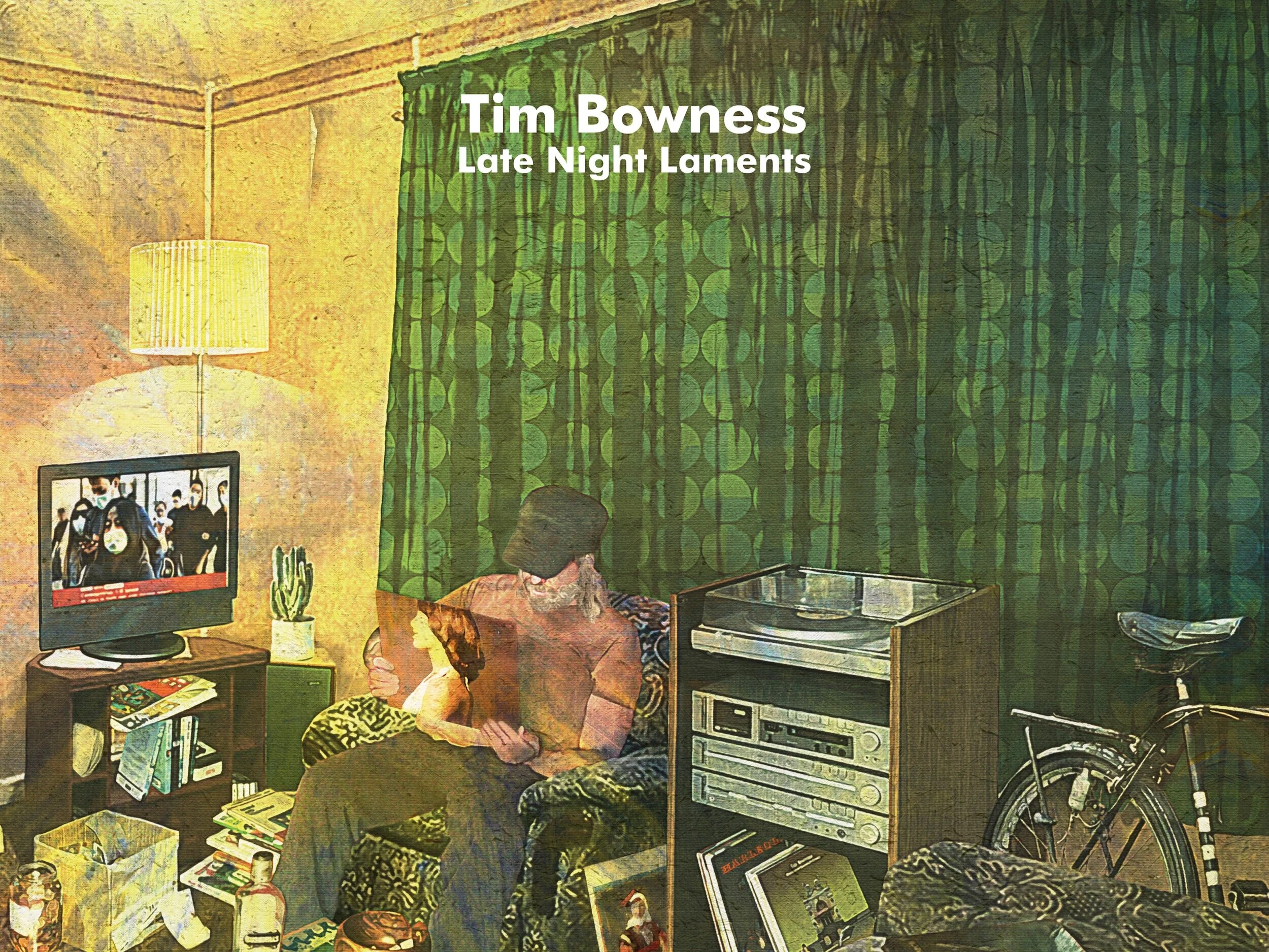 Tim Bowness - Late Night Laments