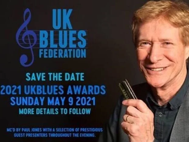 The 2021 UK Blues Awards takes place on May 9th hosted by Paul Jones.