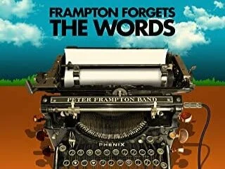 Peter Frampton - Frampton Forgets The Words instrumental covers album released 23/04/21