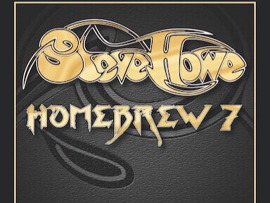 Steve Howe to release the seventh edition of his Homebrew series.