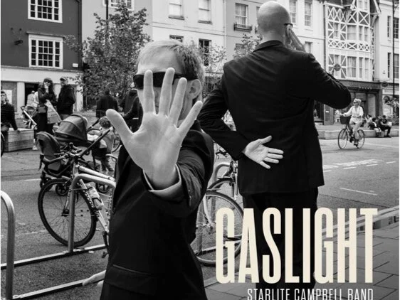 The Starlite Campbell Band release new single Gaslight from The Language Of Curiosity album