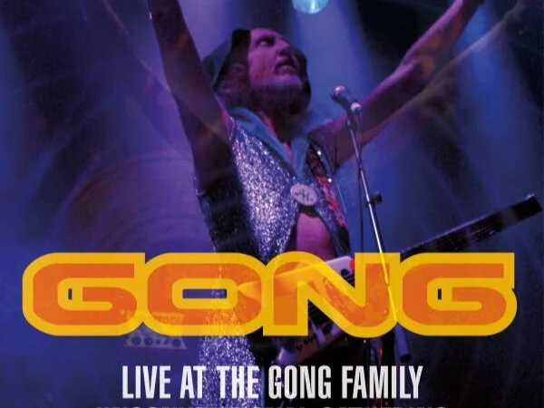 Gong - Live At The Gong Family Unconventional Gathering DVD