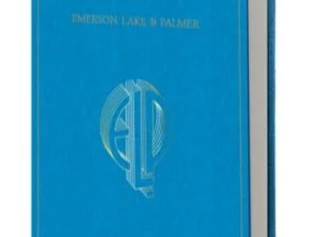 Emerson, Lake &amp; Palmer - The Official Illustrated Oral History Book