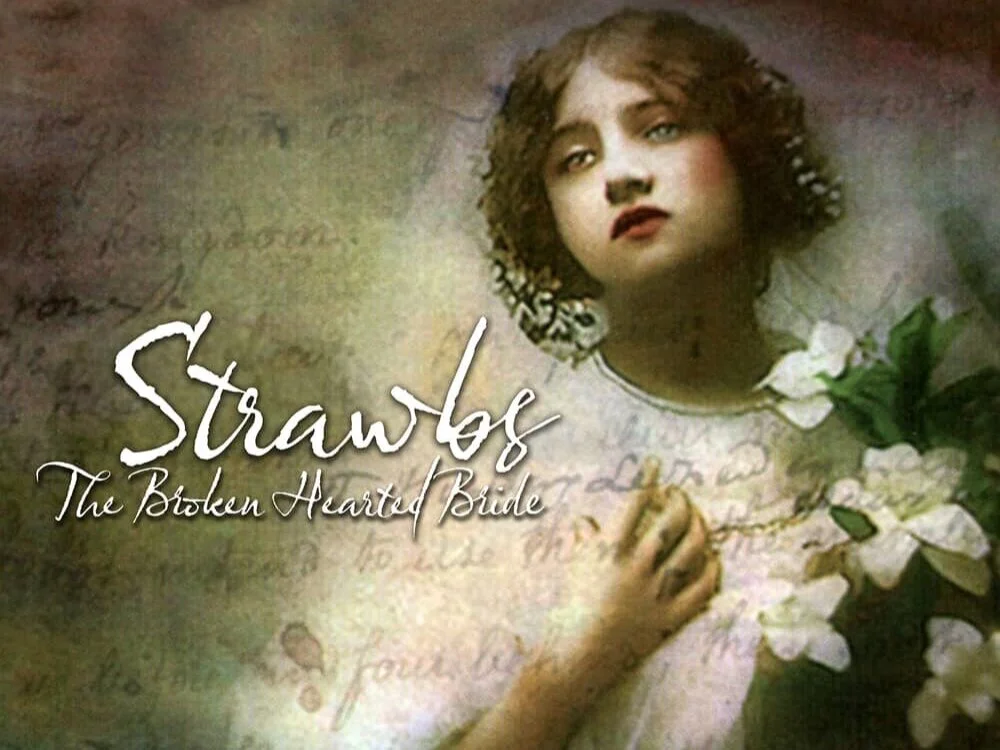 Strawbs - The Broken Hearted Bride