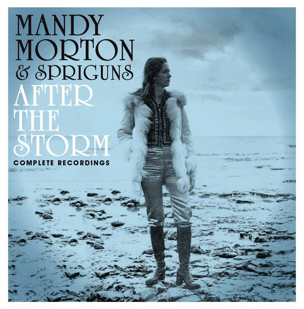 Mandy Morton &amp; Spriguns - After The Storm (Complete Recordings)