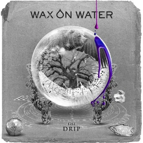 Alt Rockers Wax On Water release EP The Drip - Part II