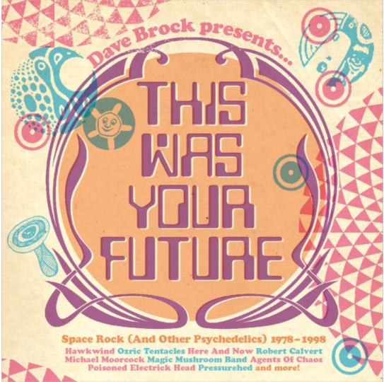Dave Brock - Presents...This Was Your Future
