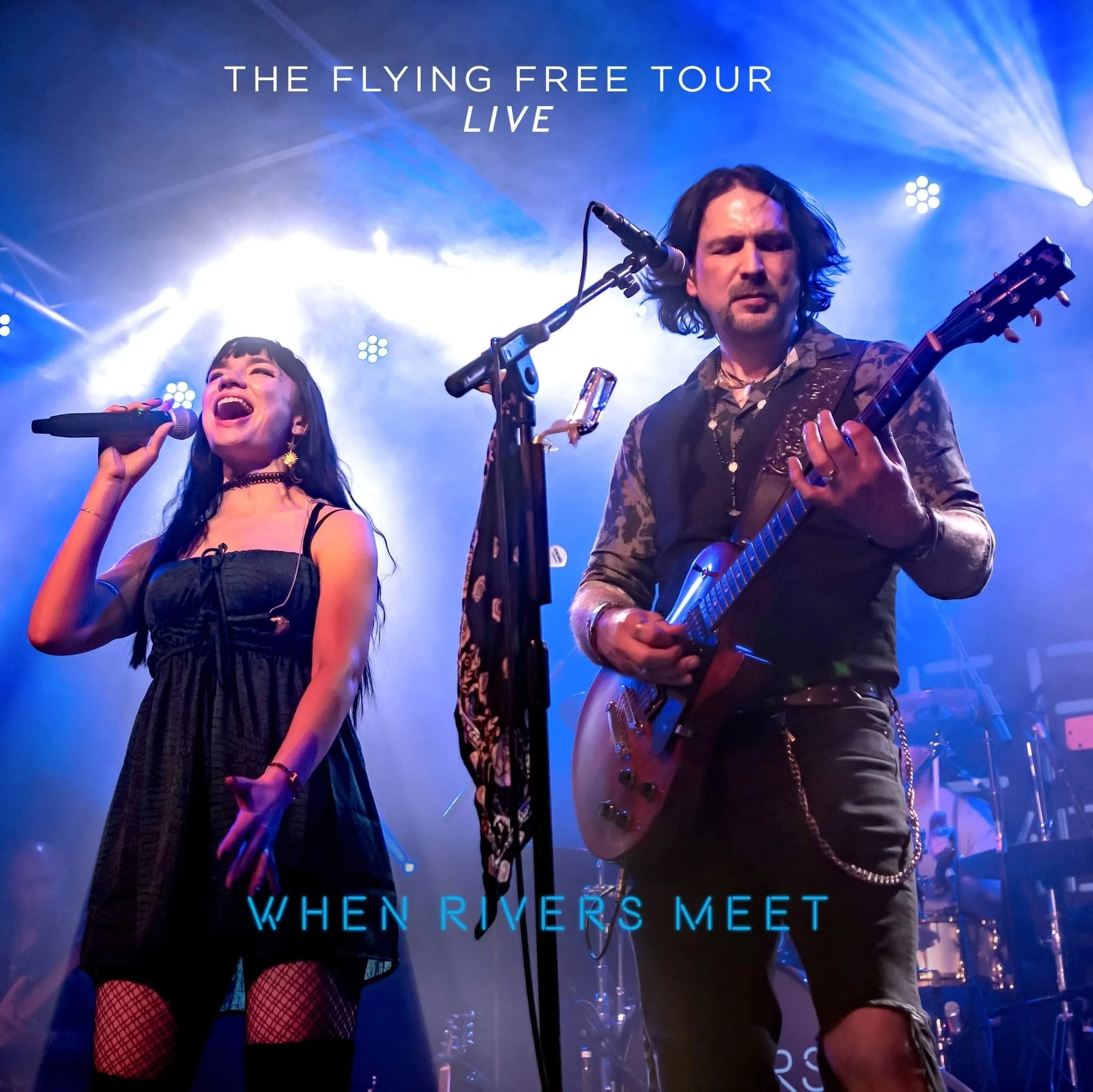 When Rivers Meet - "The Flying Free Tour Live" (new live album)