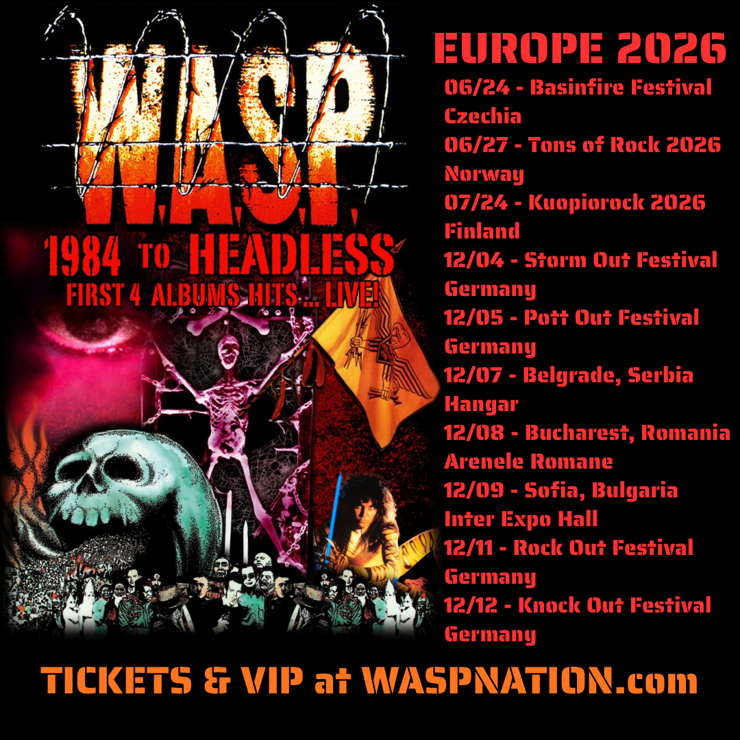 W.A.S.P. Announce Ten European “1984 To Headless” 2026 Shows