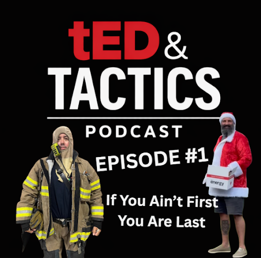 Ted &amp; Tactics Podcast Episode 001 Is Live