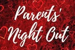 Parents'&nbsp;Valentine&nbsp;Date&nbsp;Night