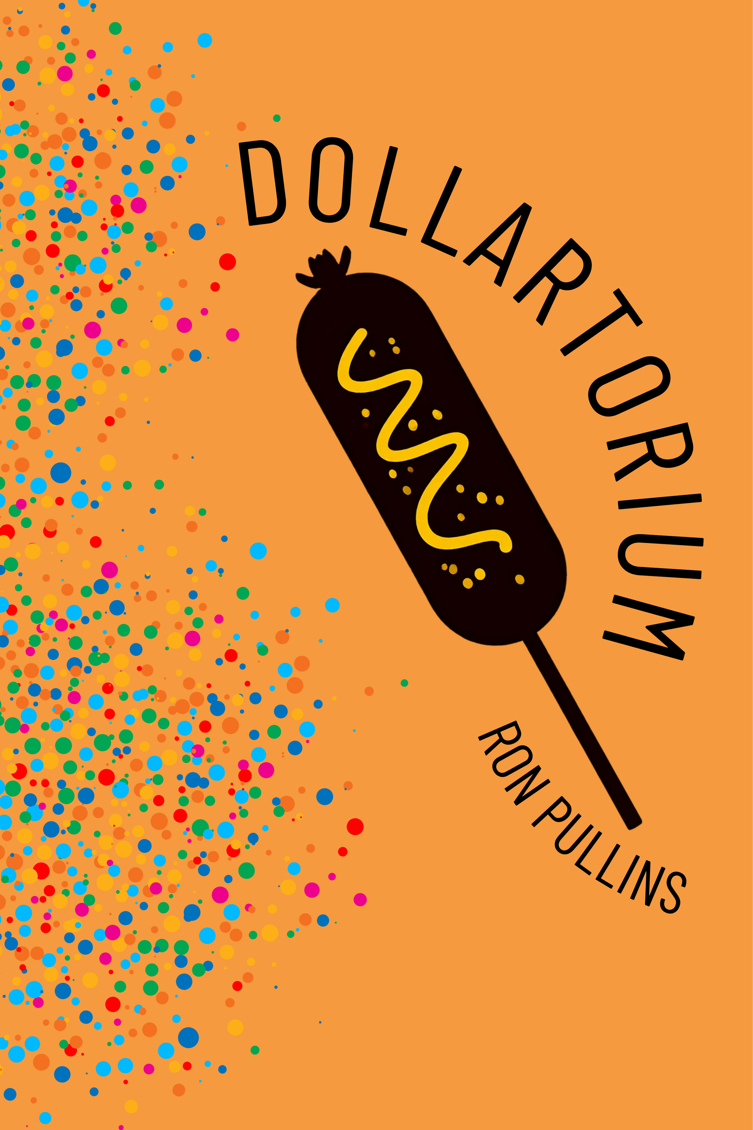 Dollartorium by Ron Pullins