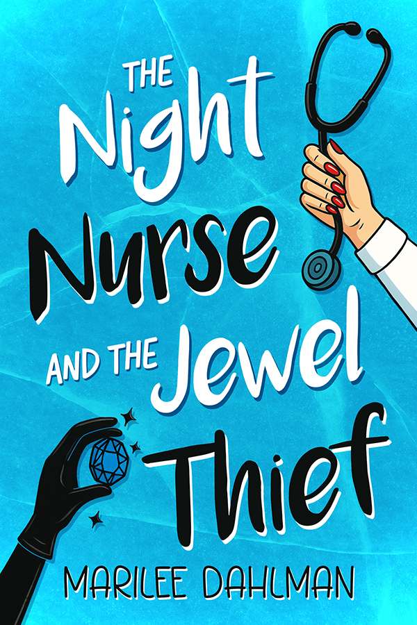 The Night Nurse and the Jewel Thief by Marilee Dahlman