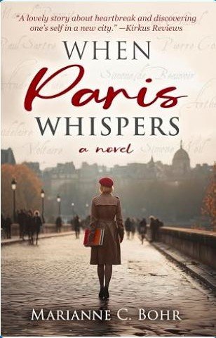 When Paris Whispers by Marianne C. Bohr