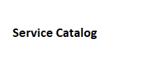 Service Catalog and Service Portal