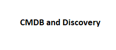 CMDB and Discovery