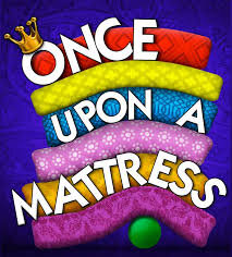 Once Upon a Matress.jpg