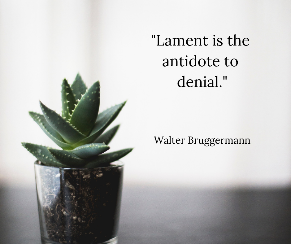 Lament is the antidote to denial Walter Bruggermann.png
