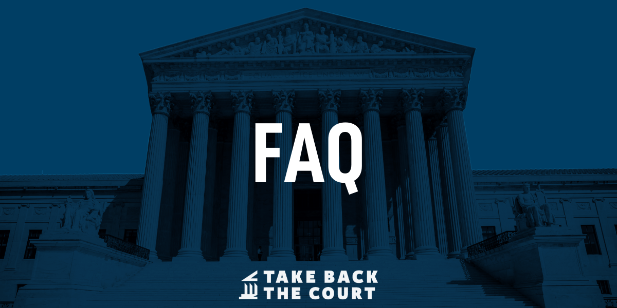 Take Back the Court FAQs — Take Back the Court