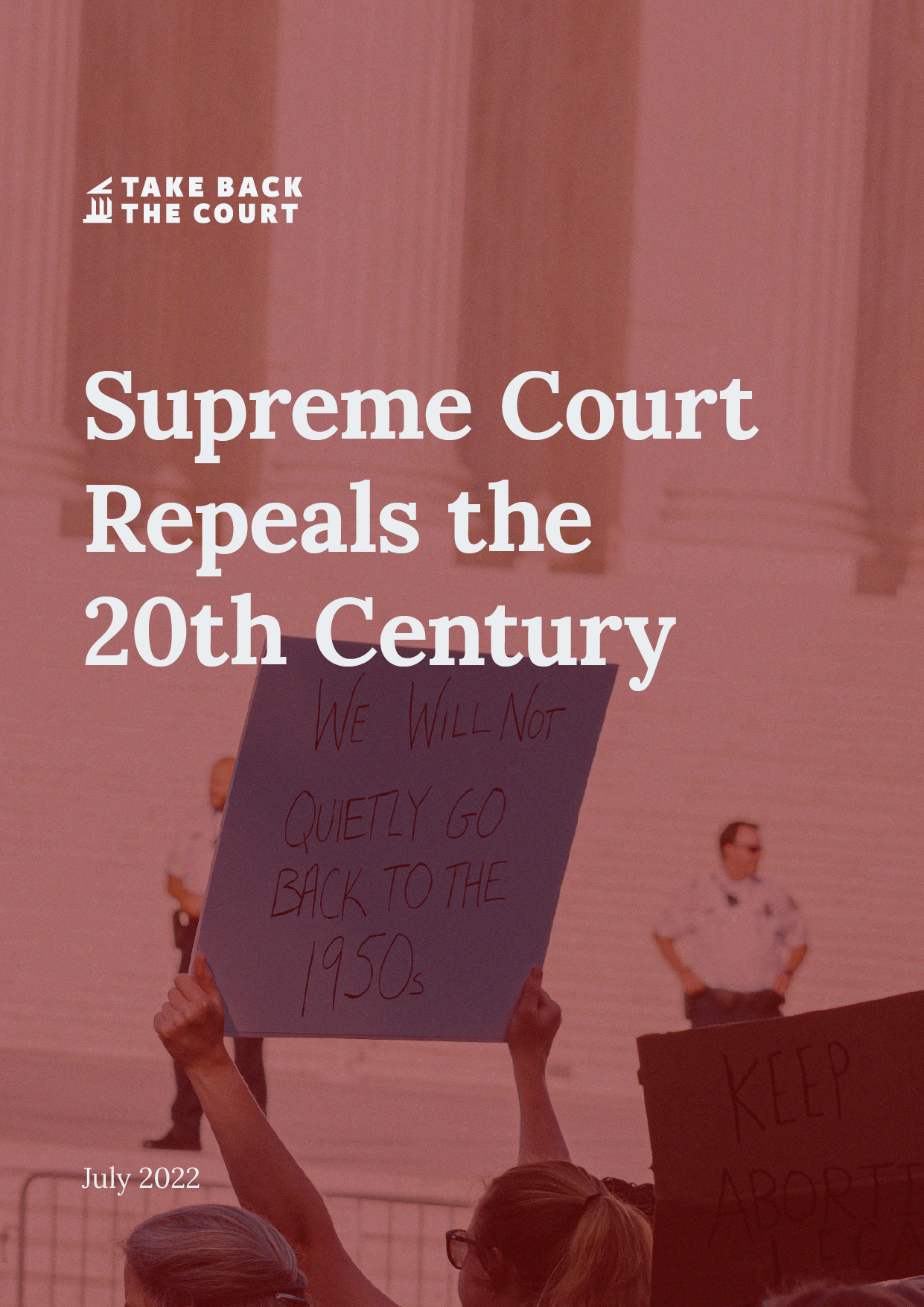 Supreme Court Repeals the 20th Century — Take Back the Court