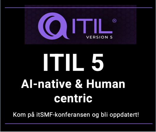 ITIL 5 er lansert! - Kom på konferansen og lær mer