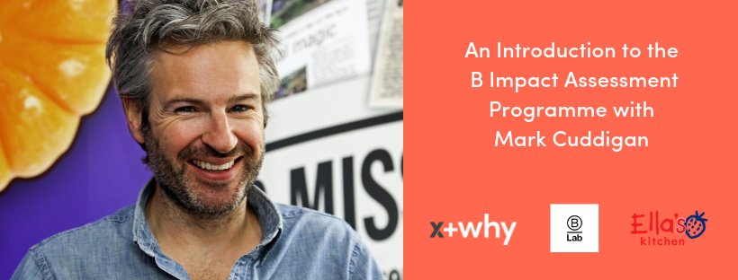 An Introduction to the B Impact Assessment Programme with Mark Cuddigan.png