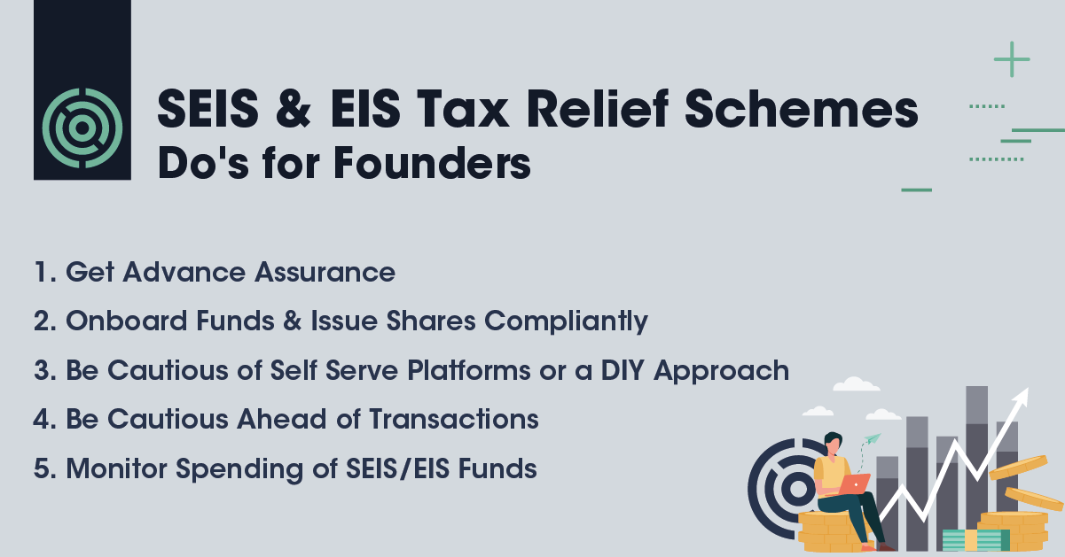 seis-and-eis-do-s-and-don-ts-for-founders-tax-relief-schemes-legal