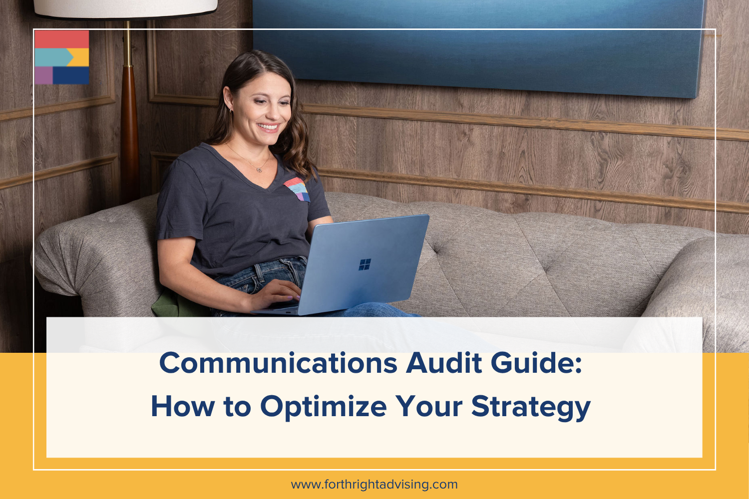Communications Audit Guide: How to Optimize Your Strategy 