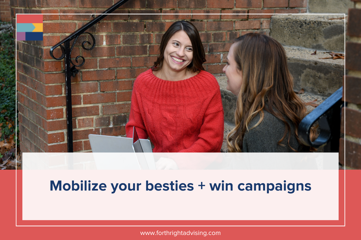 Cover photo with blog title and picture of Forthright VP Niki sitting on steps across from Forthright Founder Katie.