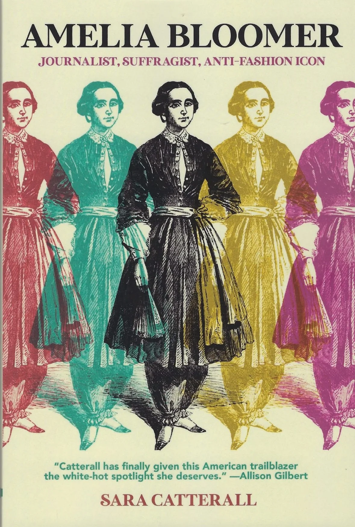 Sara Catterall on Amelia Bloomer: Journalist, Suffragist, Anti-Fashion Icon