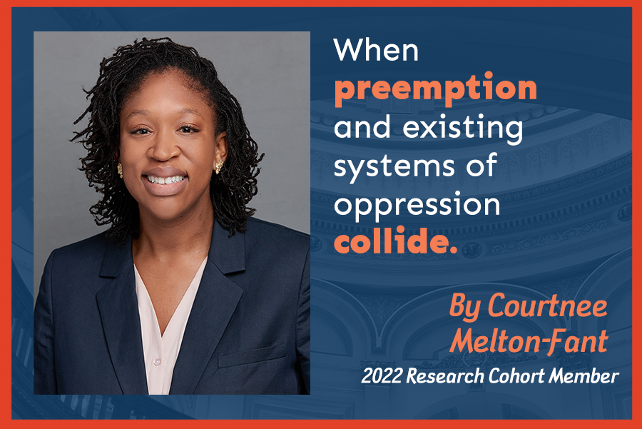 When Preemption and Existing Systems of Oppression Collide