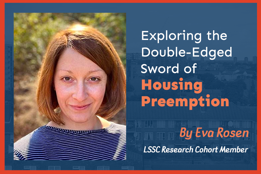 Exploring the Double-Edged Sword of Housing Preemption
