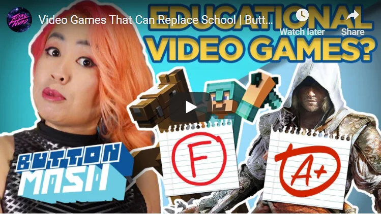 Button Mash: Games That Can Replace School!
