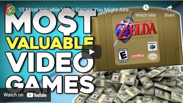 New Video: 10 Valuable Video Games You Might Already Own