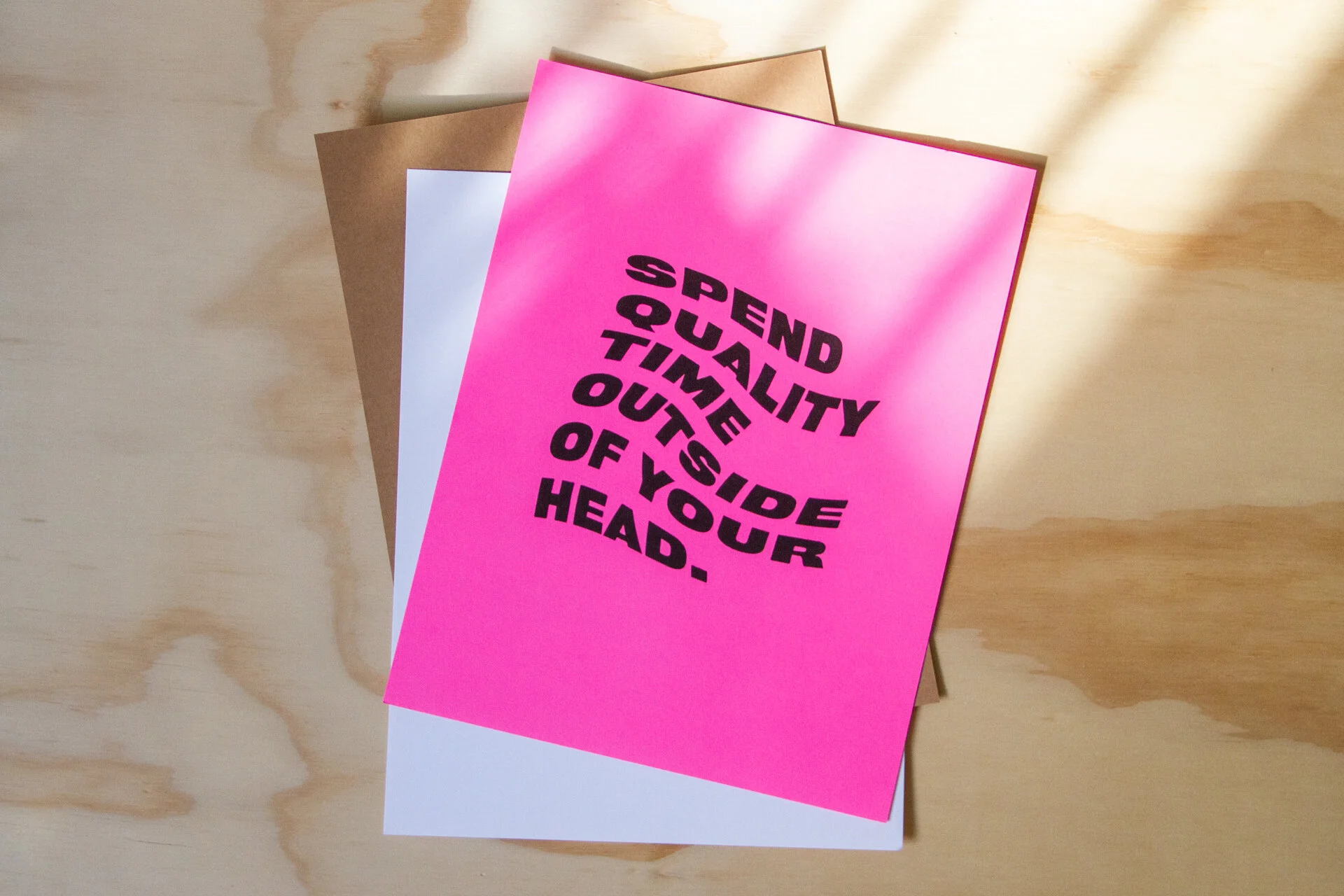 Spend Quality Time Outside Your Head