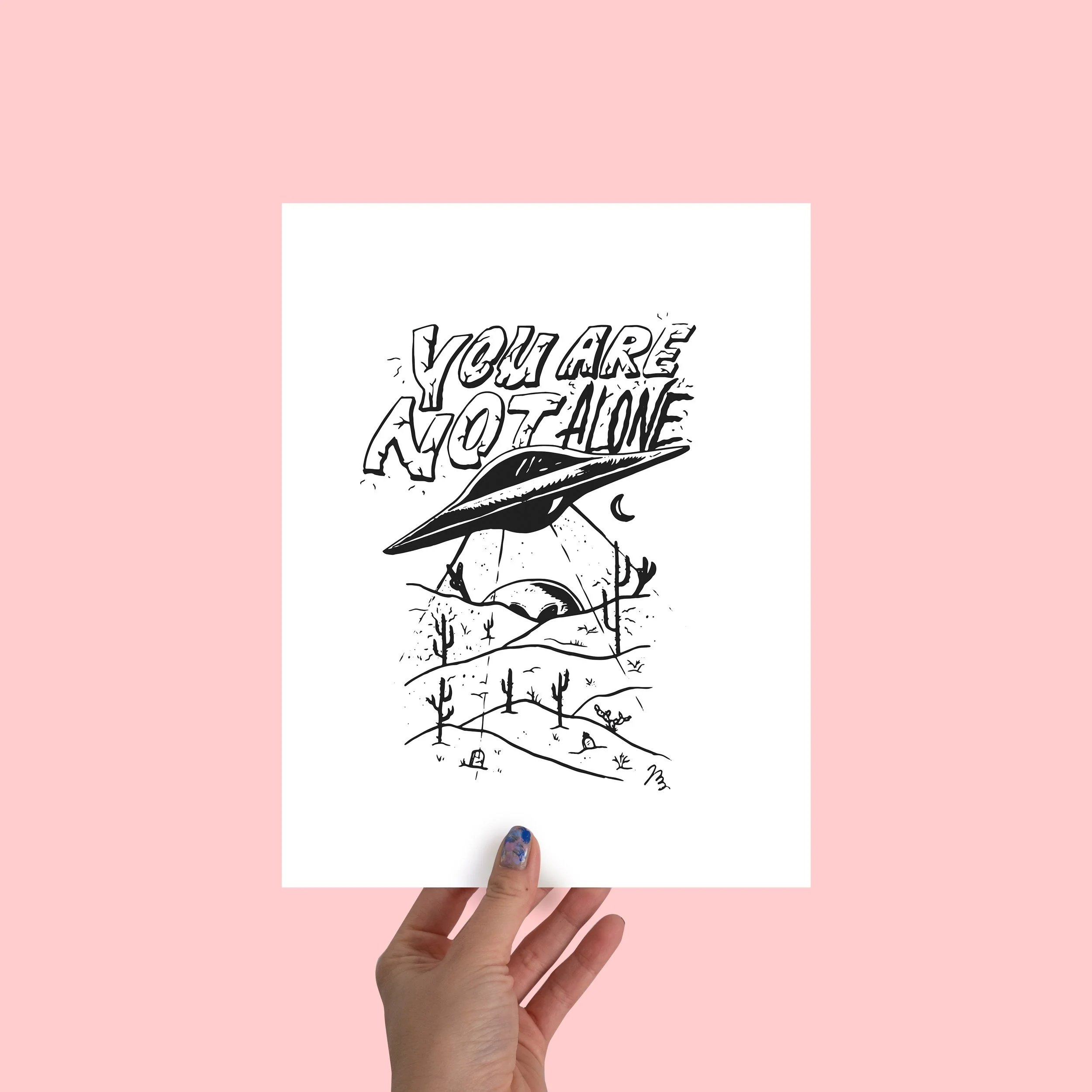 You Are Not Alone Print - 8.5 x 11