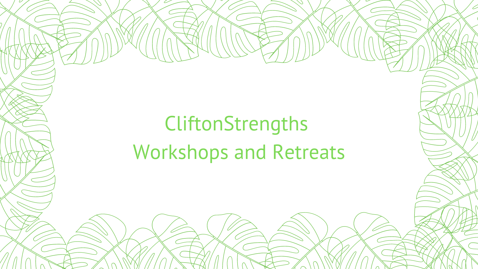 CliftonStrengths Workshops and Retreats