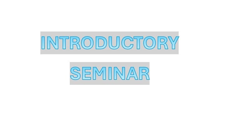 Online Intro Seminar Day 1