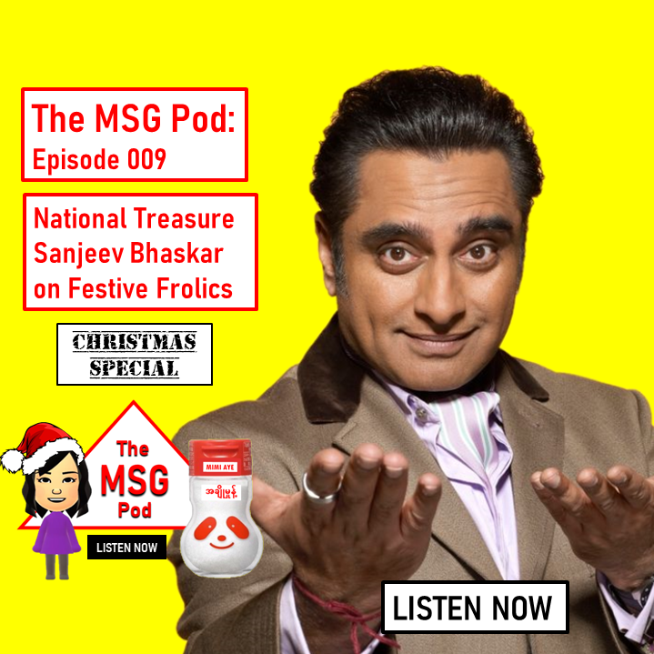 The MSG Pod: Episode 009 - Sanjeev Bhaskar - CHRISTMAS SPECIAL