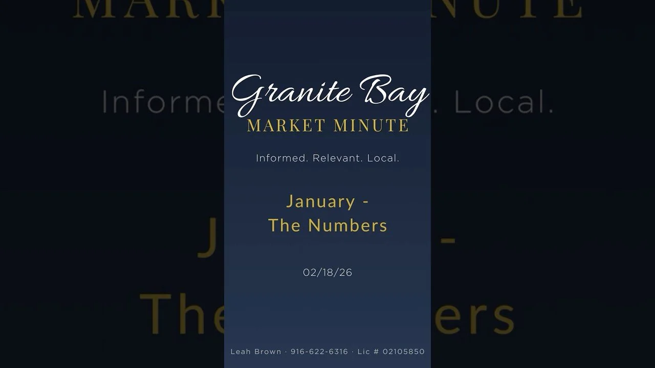 Granite Bay Market Minute | January by the Numbers — Feb 18, 2026