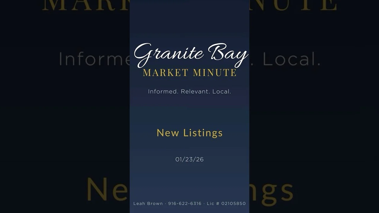 Granite Bay Market Minute | New Listings: Gated Community &amp; Folsom Lake — Jan 23, 2026