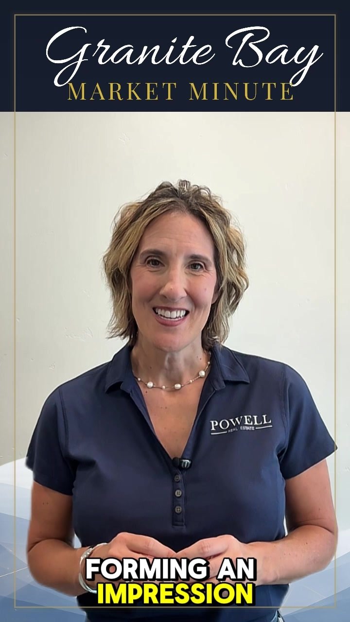 Granite Bay Market Minute — August 4, 2026: First Impressions Matter When Selling