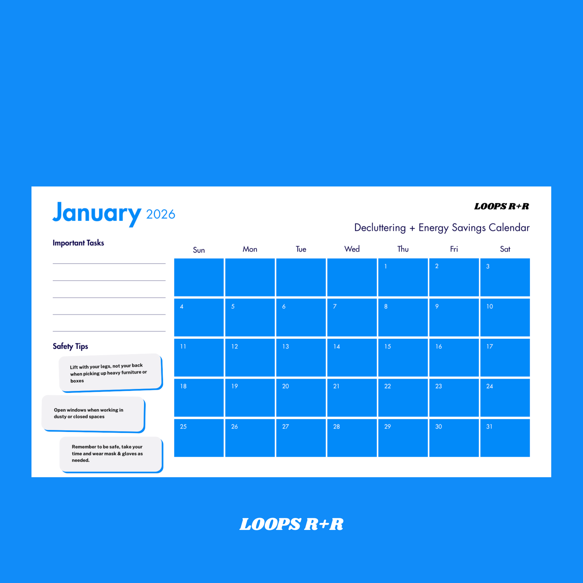 LOOPS R+R Blank White/Blue January Decluttering & Energy Savings Calendar