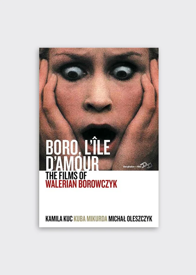 BORO, L'ÎLE D'AMOUR: The Films of Walerian Borowczyk
