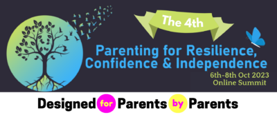 Parenting for Resilience, Confidence & Independence Online Summit 2023