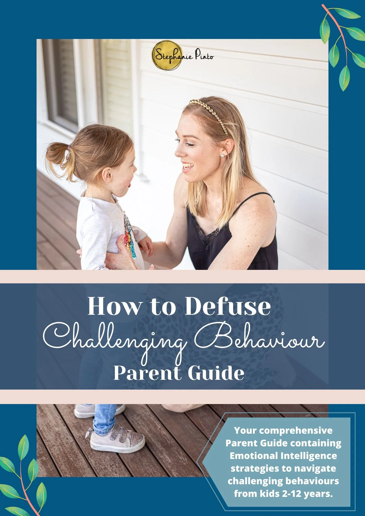 Parenting Guide - How to Defuse Challenging Behaviour.