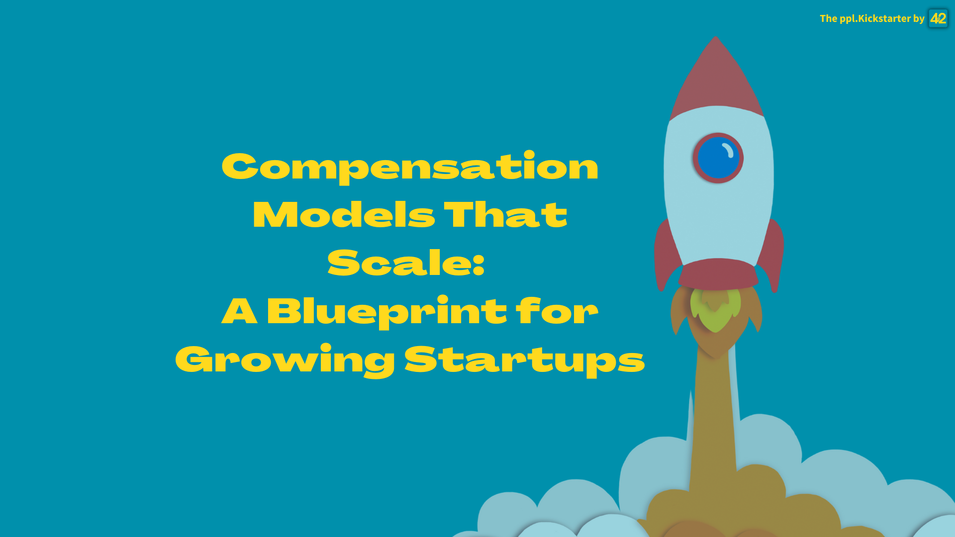 Compensation Models That Scale:  A Blueprint For Growing Startups
