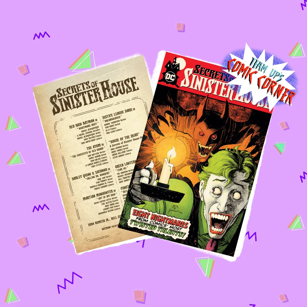 Secrets of Sinister House - Team Up's Comic Corner