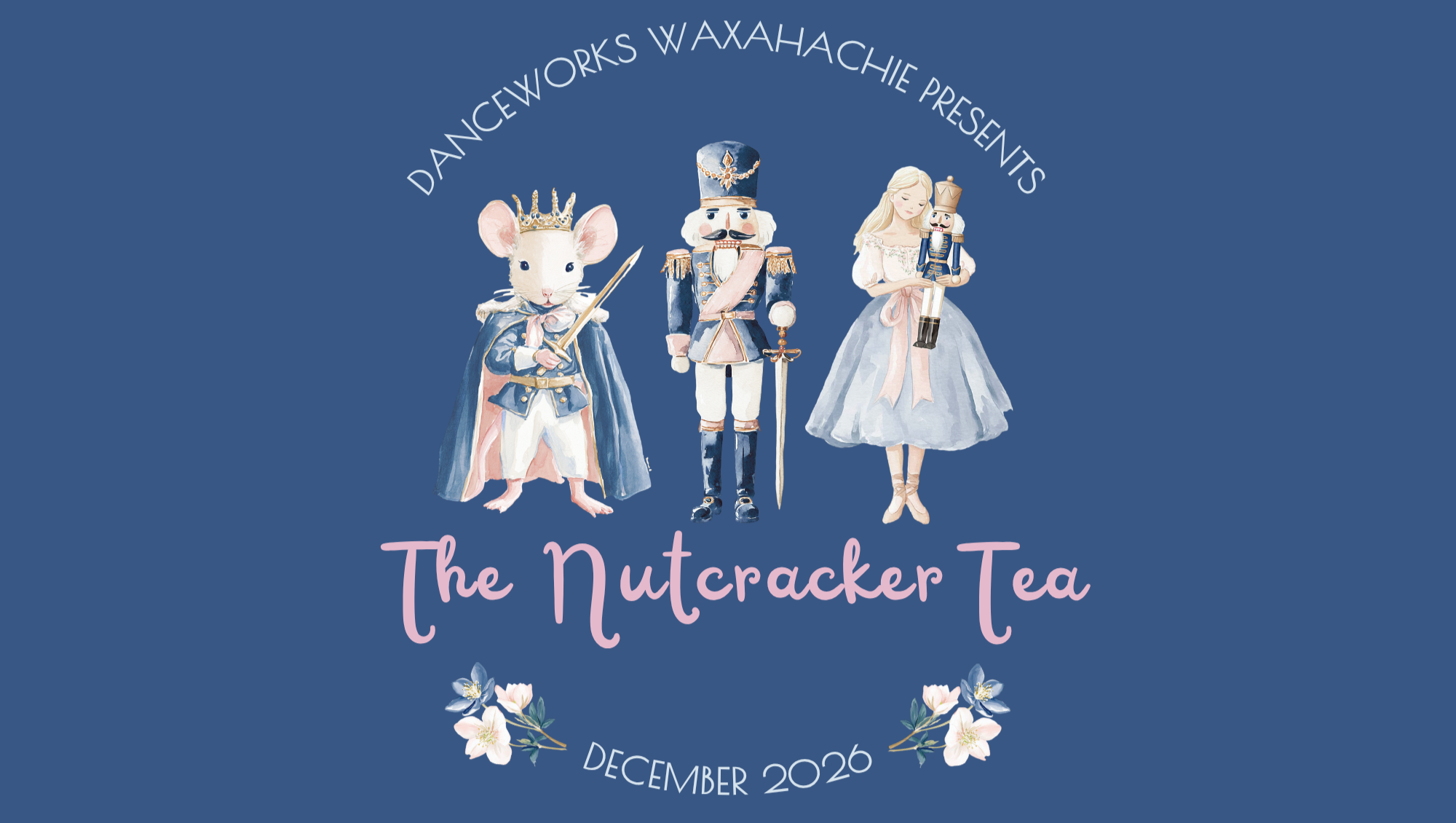 Danceworks 2026 Nutcracker Tea